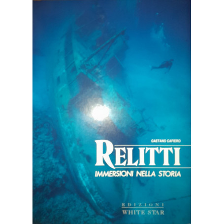 Relitti immersioni nella storia