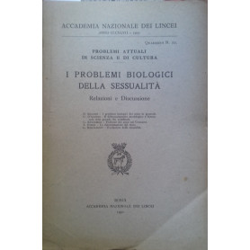 I problemi biologici della sessualità . Relazioni e discussione
