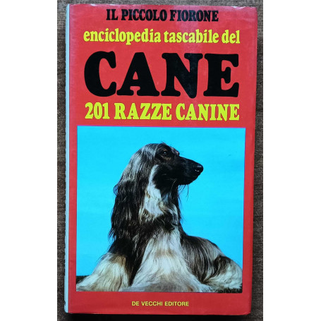 Il Piccolo Fiorone Enciclopedia Tascabile Del Cane