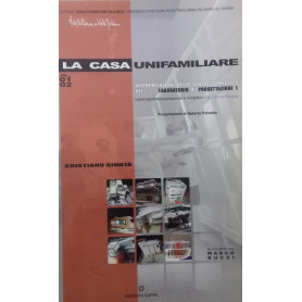 La casa unifamiliare. Interpretazioni dello spazio domestico nel laboratorio di progettazione 1