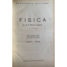Fisica. Elettrologia II Anno