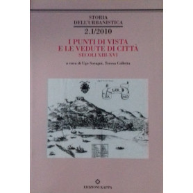 I punti di vista e le vedute di città . Secoli XIII-XVI