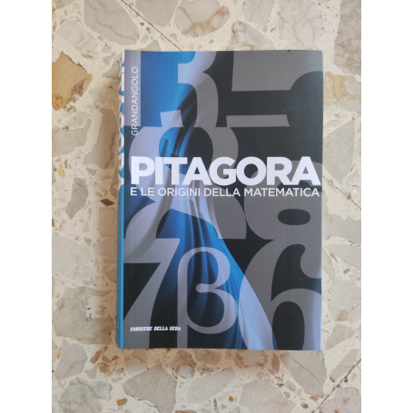 Pitagora e le origini della matematica