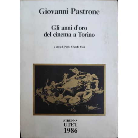 Gli anni d'oro del cinema a Torino