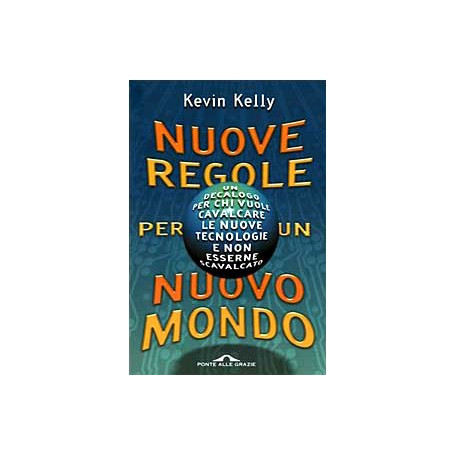 Nuove regole per un nuovo mondo
