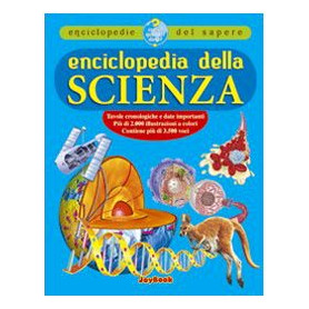 Enciclopedia della scienza. Ediz. illustrata