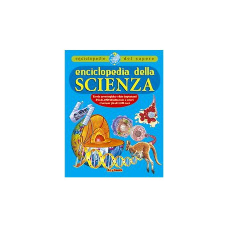 Enciclopedia della scienza. Ediz. illustrata