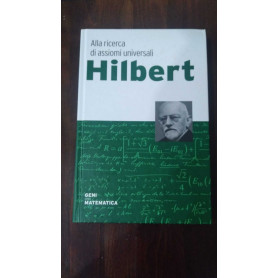 Hilbert. Alla ricerca di assiomi universali
