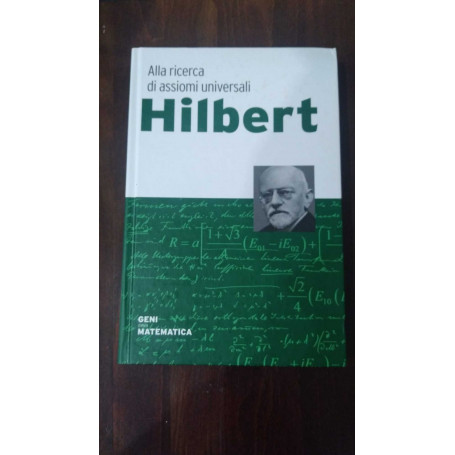 Hilbert. Alla ricerca di assiomi universali