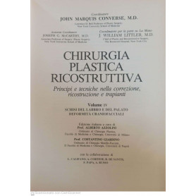 Chirurgia plastica ricostruttiva Principi e tecniche nella correzione ricostruzione e trapianti Vol. 4