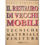 Il restauro di vecchi mobili
