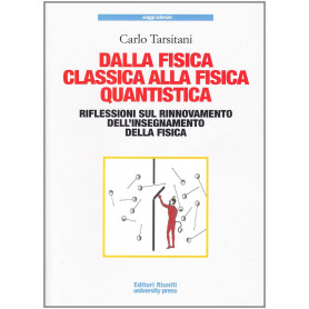 Dalla fisica classica alla fisica quantistica
