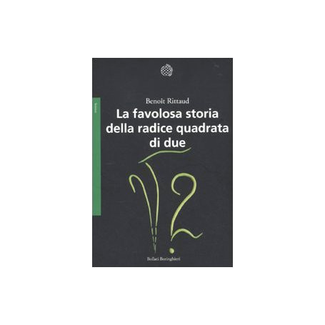 La favolosa storia della radice quadrata di due