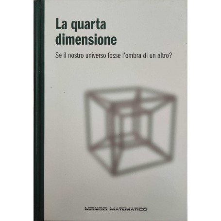 La quarta dimensione