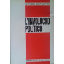 L'involucro politico