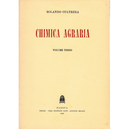 Chimica agraria. Volume terzo