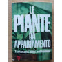 Le piante da appartamento