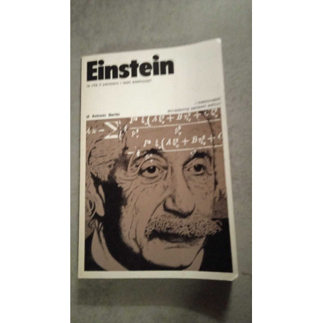 Einstein la vita il pensiero i testi esemplari