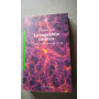 La ragnatela cosmica  la misteriosa architettura dell'universo