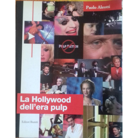 La Hollywood nell'era pulp. Dalle prime riviste pulp al cinema di Tarantino