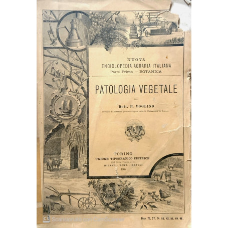 Patologia vegetale. Parte prima