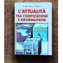 L'attualità tra composizione e informazione