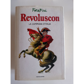 Revoluscon. La campagna d'Italia