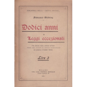 Dodici anni di Leggi eccezionali