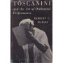 Toscanini and the Art of Orchestral Performance