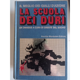 La scuola dei duri