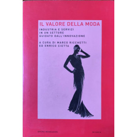 Il valore della moda. Industria e servizi in un settore guidato dall'innovazione