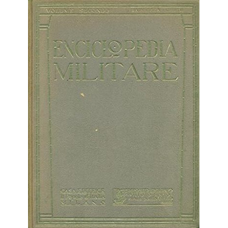 Enciclopedia militare Vol. I