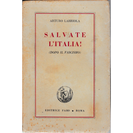 Salvate l'Italia (dopo il fascismo)
