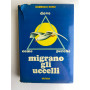 Come dove perché migrano gli uccelli