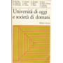 Università  di oggi e società  di domani
