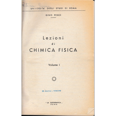 Lezioni di chimica fisica. Volume I