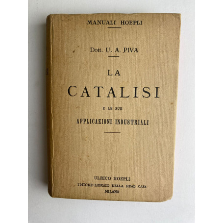 La catalisi e le sue applicazioni industriali
