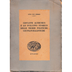 Giovanni Althusius e lo sviluppo storico delle teorie politiche giusnaturalistiche