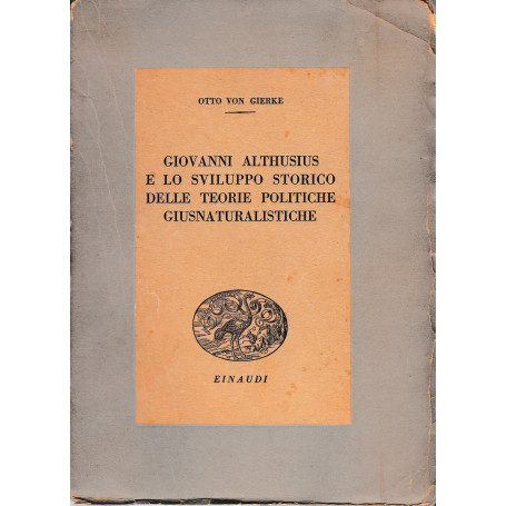Giovanni Althusius e lo sviluppo storico delle teorie politiche giusnaturalistiche