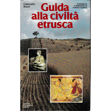 Guida alla civiltà  etrusca