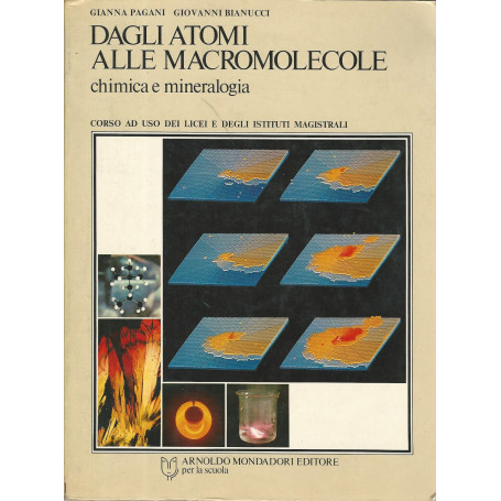 Dagli atomi alle macromolecole chimica e mineralogia