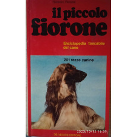 Il Piccolo Fiorone enciclopedia tascabile del Cane