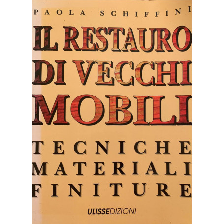 Il restauro di vecchi mobili