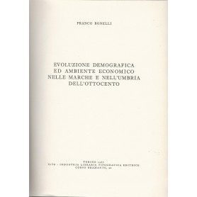 Evoluzione demografica ed ambiente economico nelle Marche e nell'Umbria dell'Ottocento