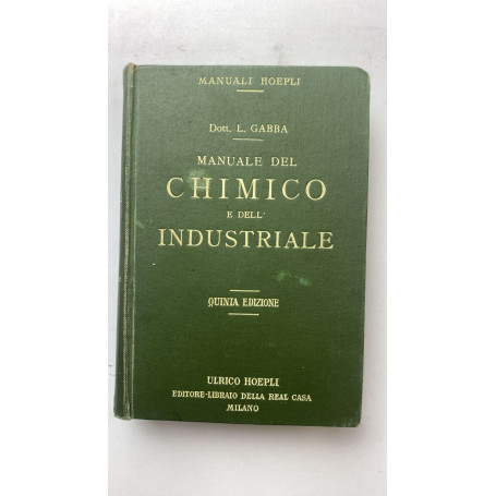 Manuale del chimico e dell'industriale