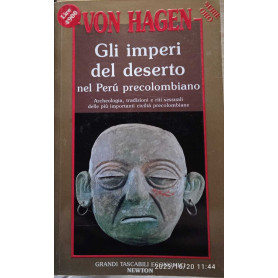 Gli imperi del deserto nel Perù precolombiano