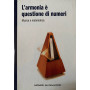 L'armonia è questione di numeri