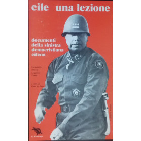 Cile. Una lezione. Documenti della sinistra democristiana cilena