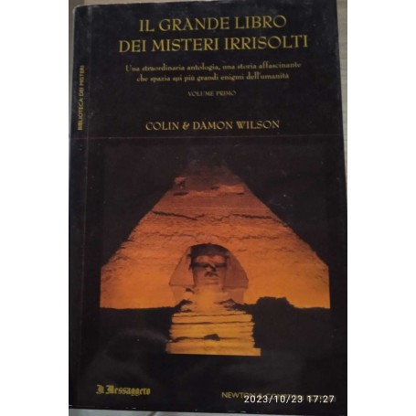 Il grande libro dei misteri irrisolti ( vol. 1)