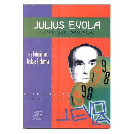 Julius Evola e l'arte delle avanguardie